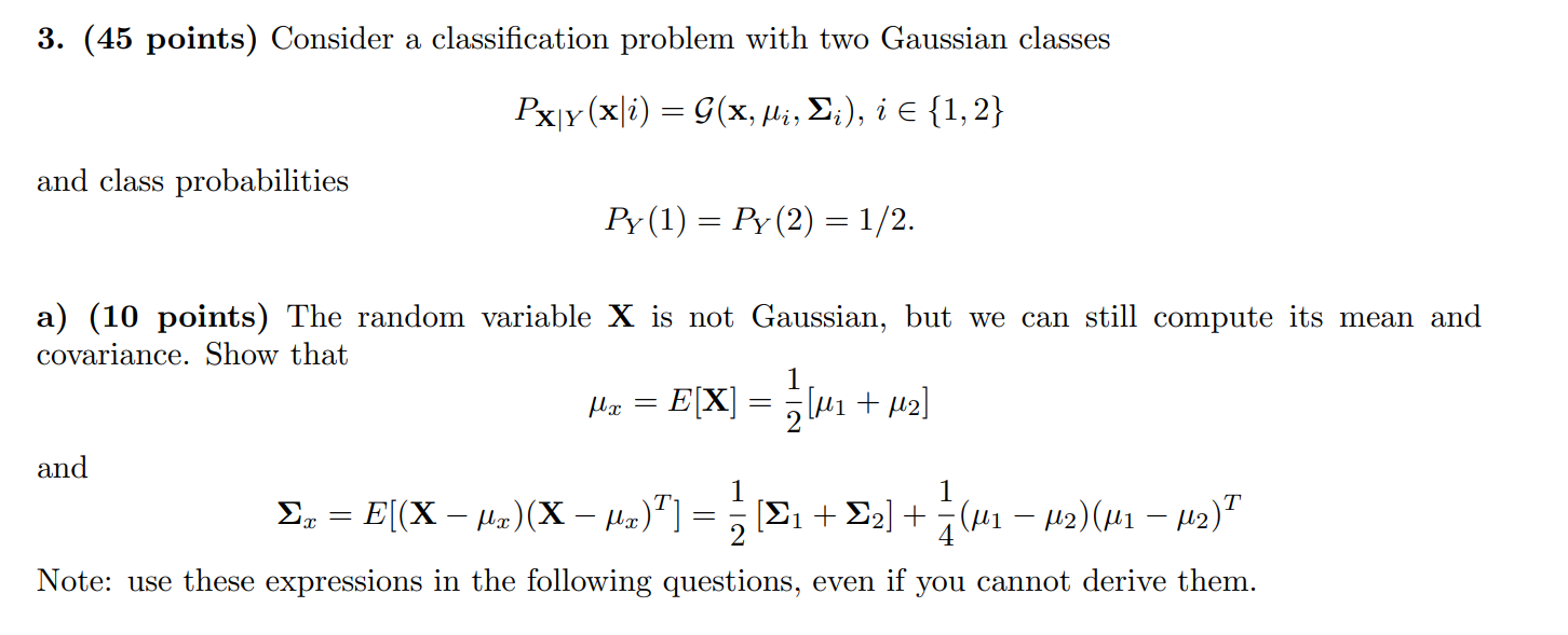 Solved 3. (45 points) Consider a classification problem with | Chegg.com