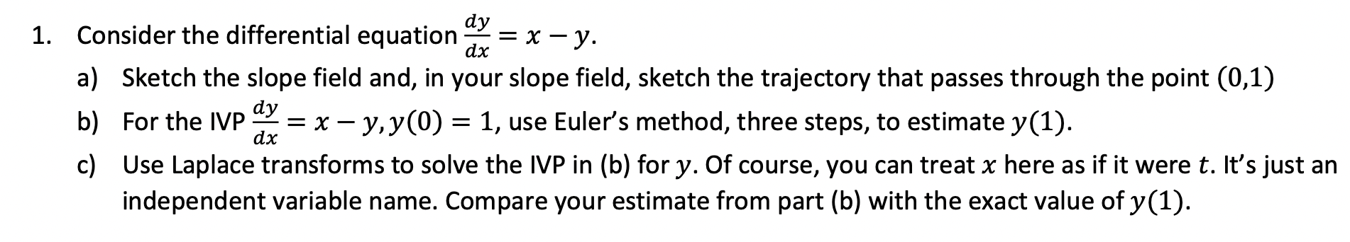 Solved dy 1. Consider the differential equation = x - y dx | Chegg.com