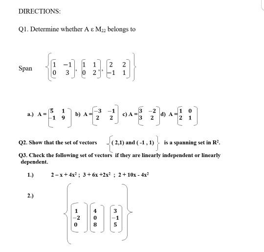 Solved DIRECTIONS: Q1. Determine whether A & M22 belongs to | Chegg.com