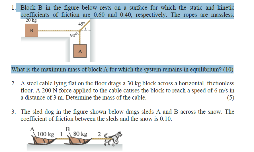 Solved 1. Block B in the figure below rests on a surface for | Chegg.com