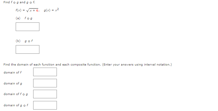 Solved Find F∘g And G∘f F X X 6 G X X2 A Fog B G∘f