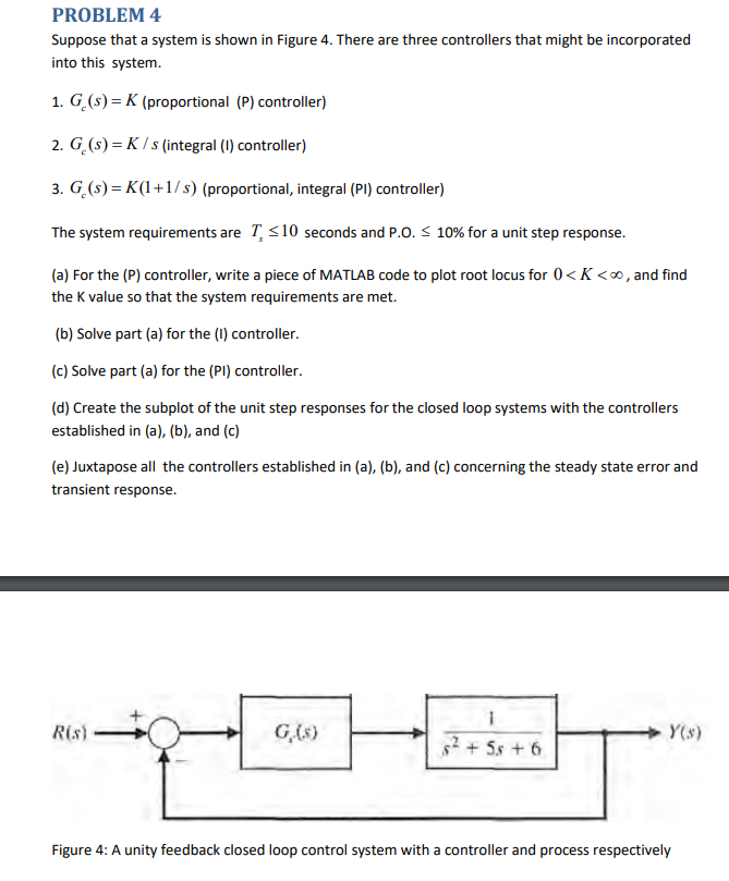 Solved PROBLEM 4 Suppose that a system is shown in Figure 4. | Chegg.com