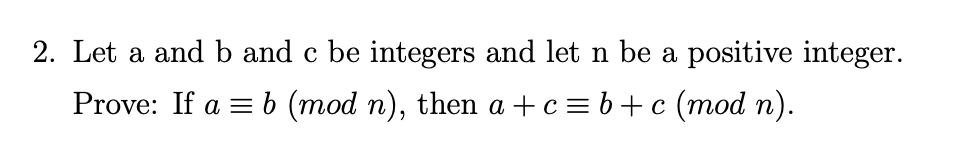 Solved 2. Let a and b and c be integers and let n be a | Chegg.com