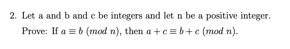 Solved 2. Let A And B And C Be Integers And Let N Be A | Chegg.com