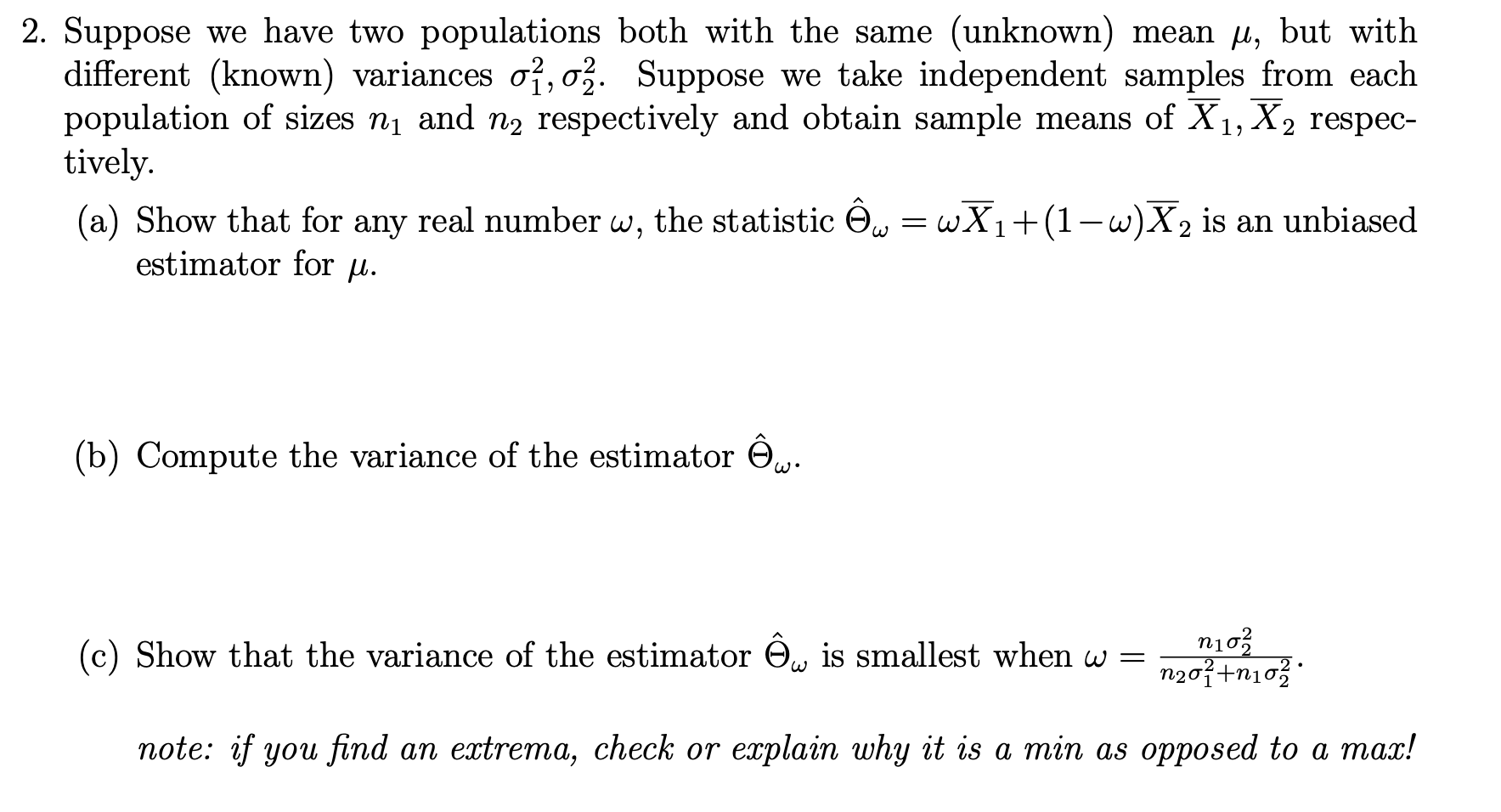 Solved 2 Suppose We Have Two Populations Both With The S Chegg Com