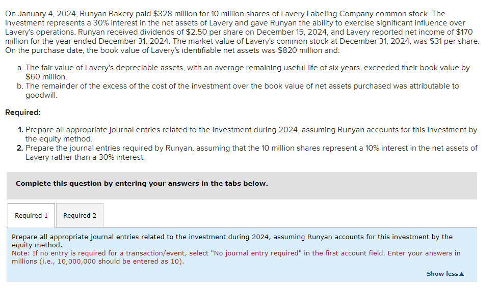 Solved On January 4,2024 , Runyan Bakery paid $350 million