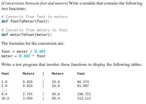 Solved (Conversions between feet and meters) Write a module | Chegg.com