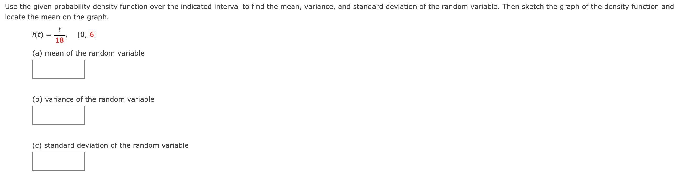 Solved Use the given probability density function over the | Chegg.com