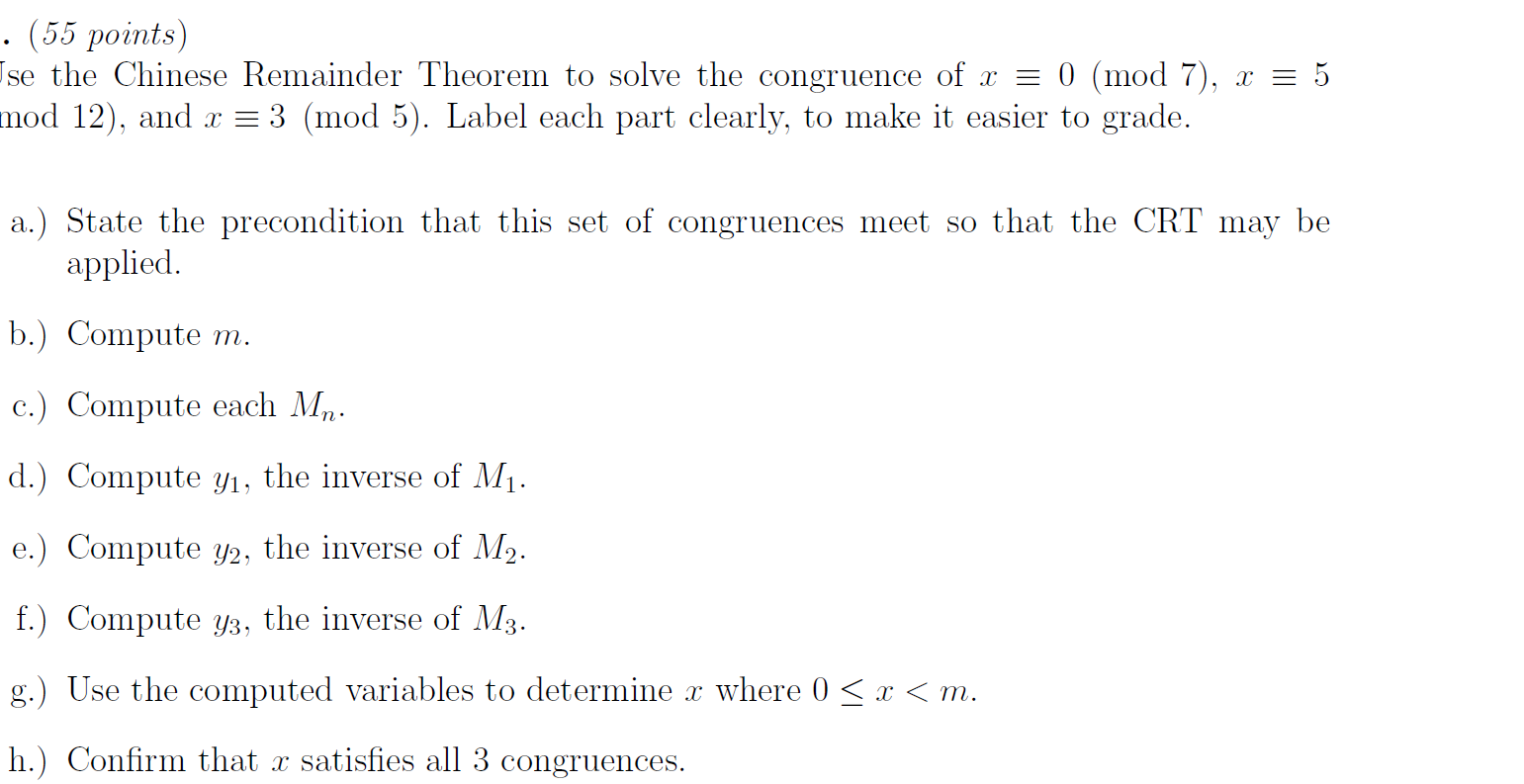 Solved • (55 Points) Use The Chinese Remainder Theorem To | Chegg.com