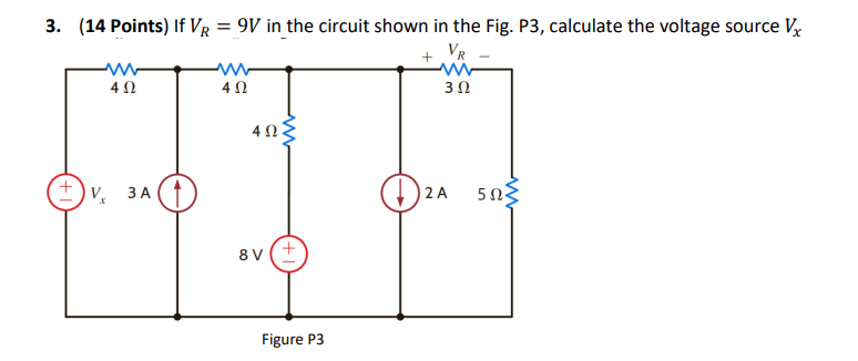 Solved = 3. (14 points) If VR = 9V in the circuit shown in | Chegg.com