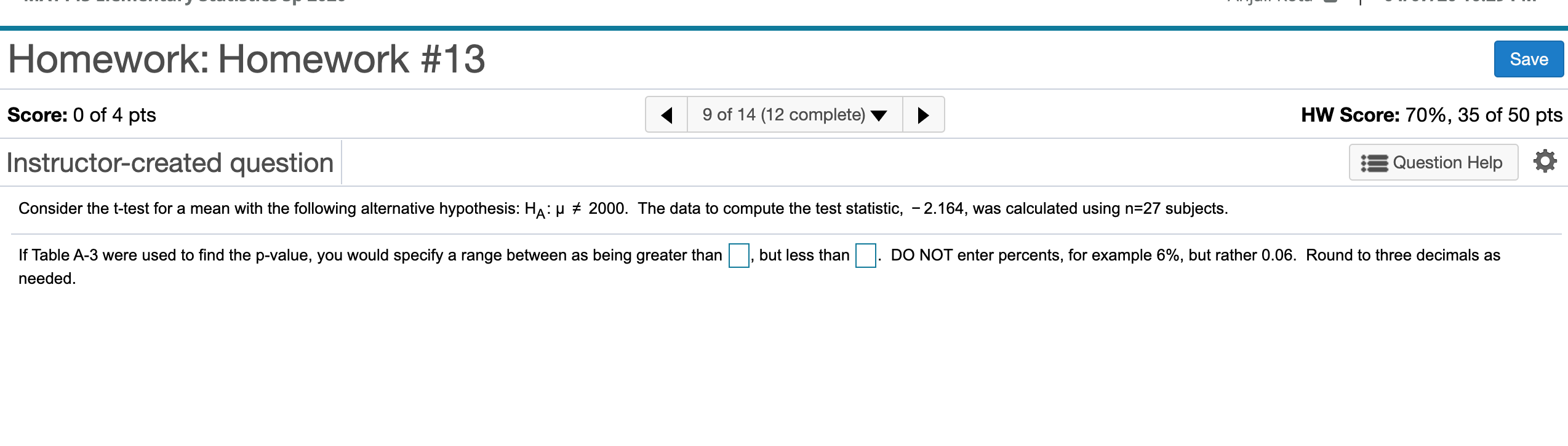 Solved Homework: Homework #13 Save Score: 0 of 4 pts 9 of 14 | Chegg.com