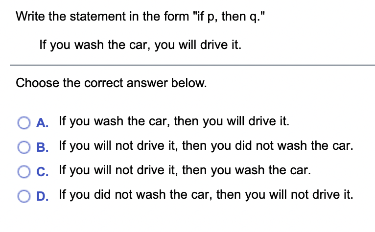 Solved Write The Statement In The Form "if P, Then Q." If | Chegg.com