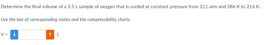 Solved Determine The Final Volume Of A 3.5 L Sample Of | Chegg.com