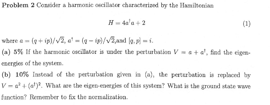 Solved Problem 2 Consider a harmonic oscillator | Chegg.com