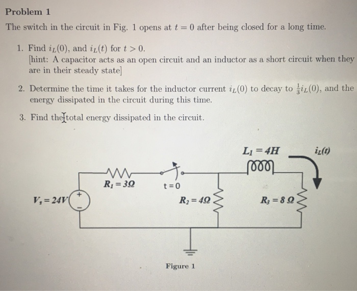 Solved Problem 1 The switch in the circuit in Fig. 1 opens | Chegg.com
