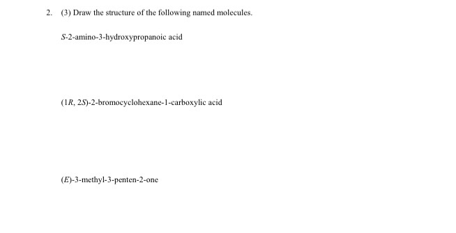 Solved 2. (3) Draw the structure of the following named | Chegg.com