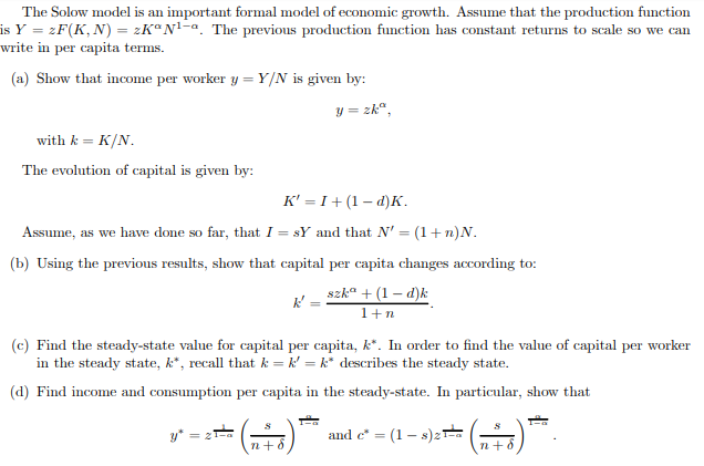 Solved The Solow model is an important formal model of | Chegg.com