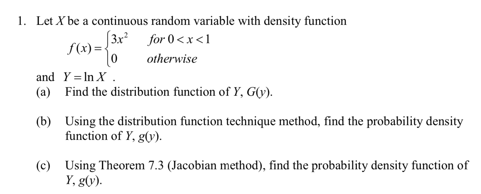 Solved 1. Let X be a continuous random variable with density | Chegg.com