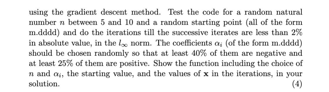 Solved using the gradient descent method. Test the code | Chegg.com