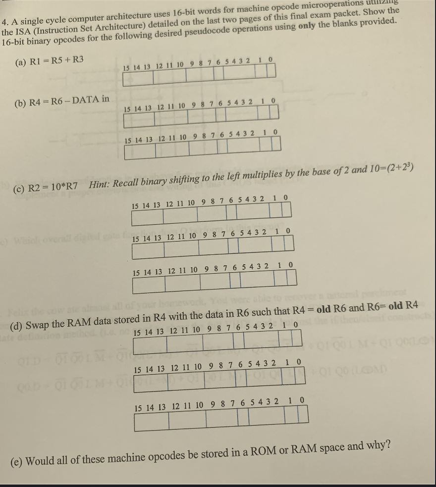 4. A single cycle computer architecture uses 16bit