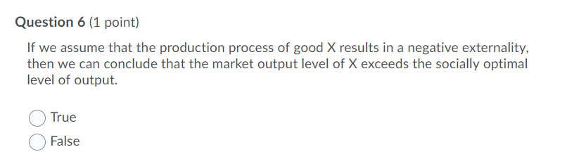 Solved Question 6 1 Point If We Assume That The Production Chegg Solved Question 6 1 Point If We Assume That The Production Chegg