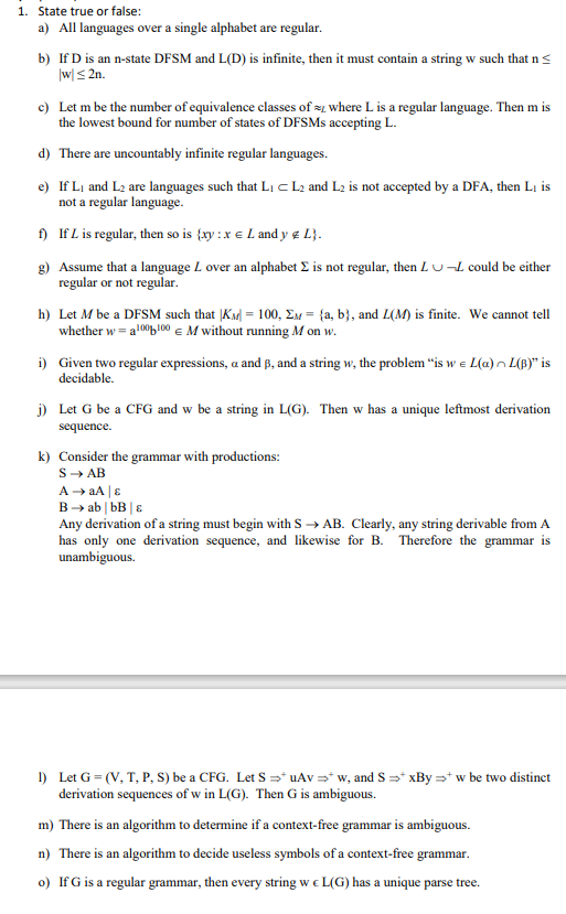 Solved 1 State True Or False A All Languages Over A Si Chegg Com