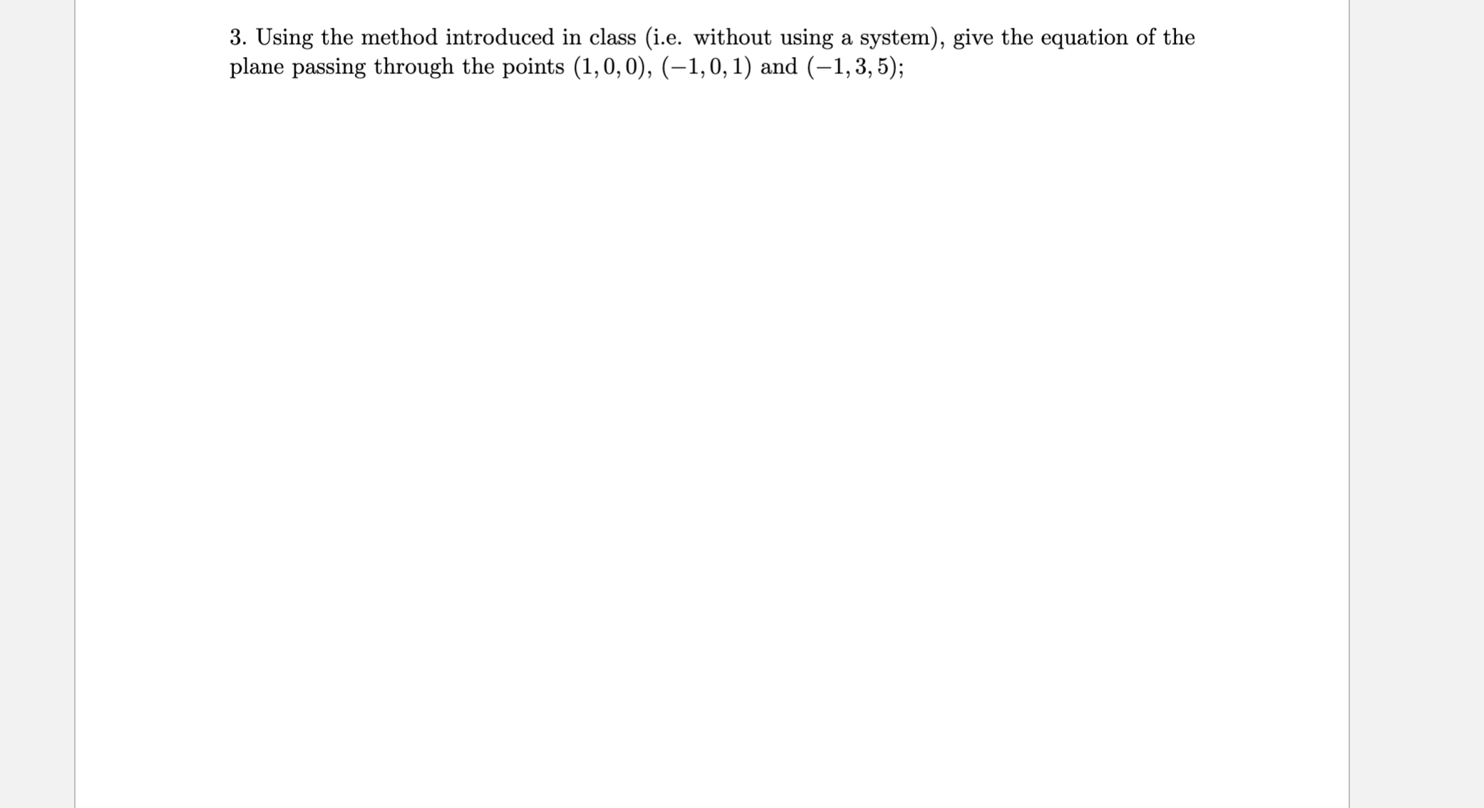 Solved 3. Using the method introduced in class (i.e. without | Chegg.com