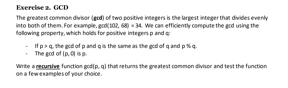 Solved Exercise 2. GCD The greatest common divisor (gcd) of | Chegg.com