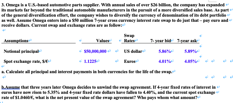 3. Omega is a U.S. based automotive parts supplier. Chegg