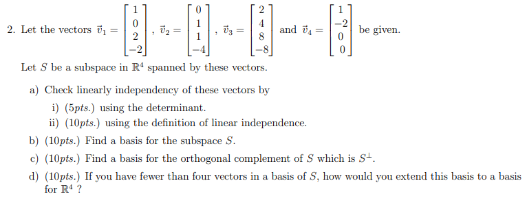 Solved 2. Let the vectors | Chegg.com