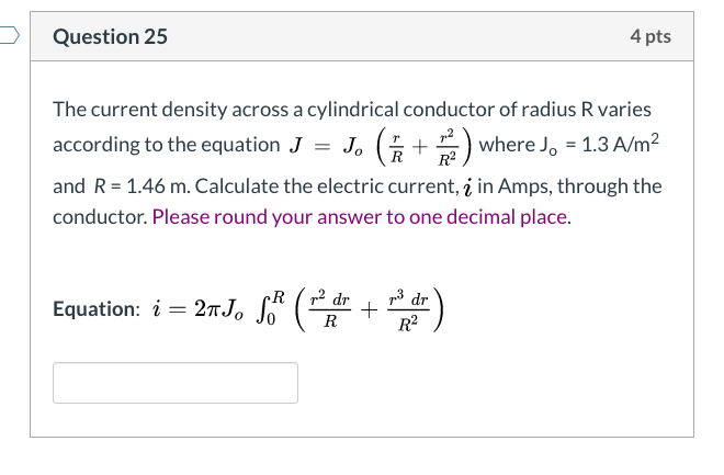 Solved Question 25 4 pts The current density across a | Chegg.com