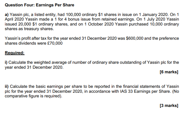 Solved Question Four Earnings Per Share A Yassin Plc A Chegg Com