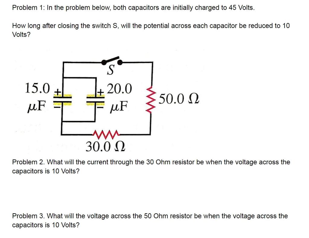 Solved Problem 1: In the problem below, both capacitors are | Chegg.com