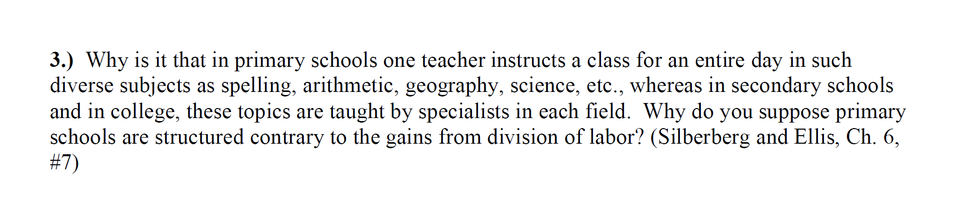 3.) Why is it that in primary schools one teacher | Chegg.com