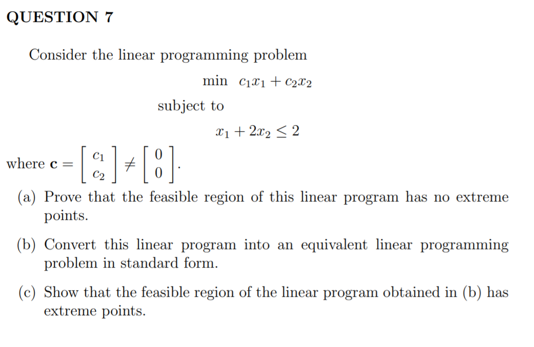 Solved QUESTION 7 Consider the linear programming problem | Chegg.com