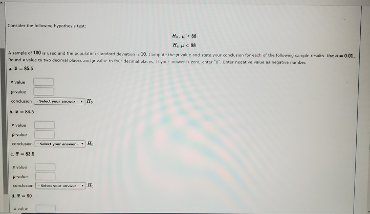 Solved Consider The Following Hypothesis Test: H: > 88 H: | Chegg.com