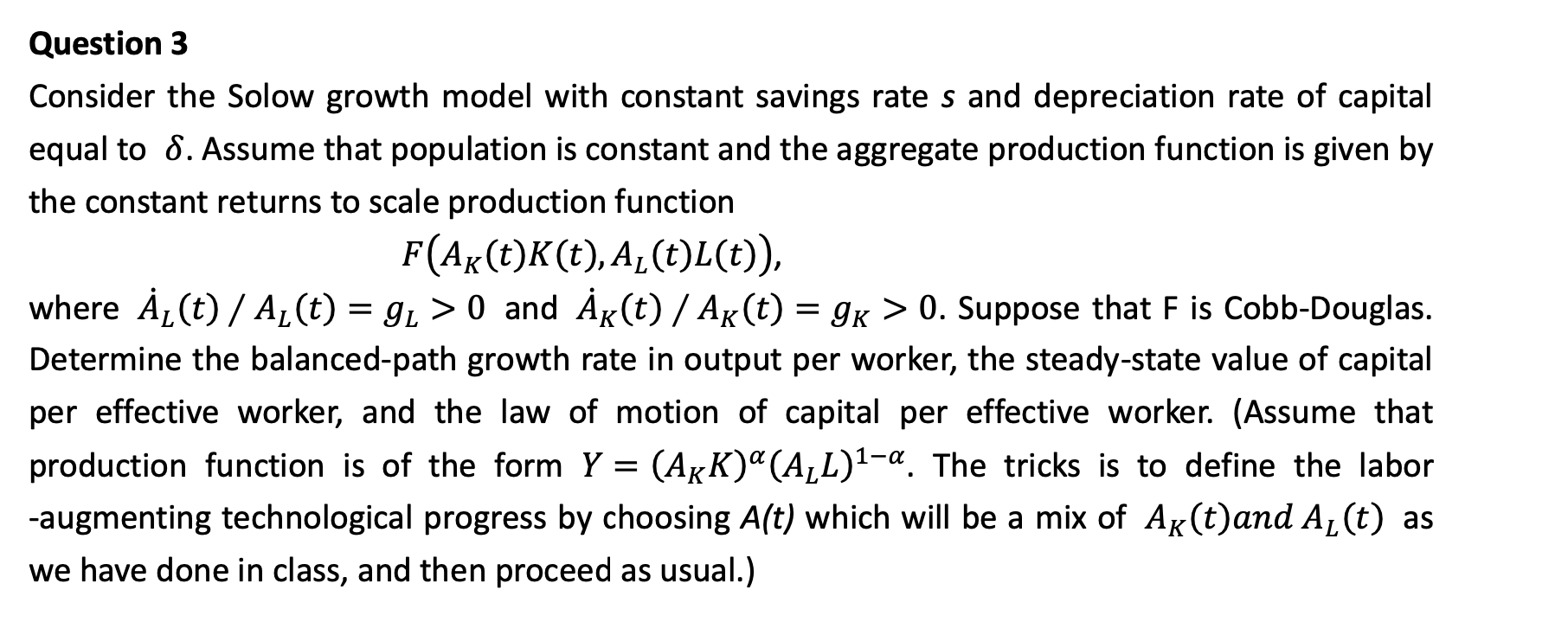 Question 3 Consider the Solow growth model with | Chegg.com