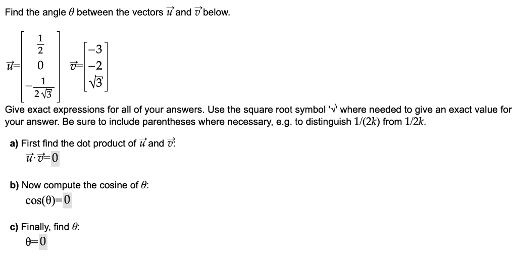 Solved Find The Angle 0 Between The Vectors U And Vbelow 1 Chegg Com