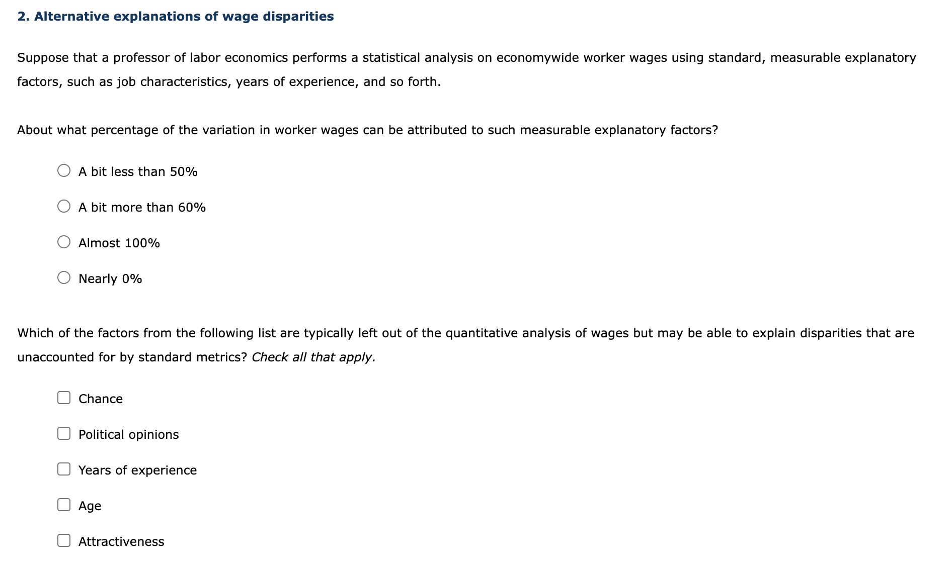 Solved 2. Alternative explanations of wage disparities