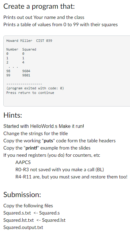 Solved Create a program that: Prints out out Your name and | Chegg.com