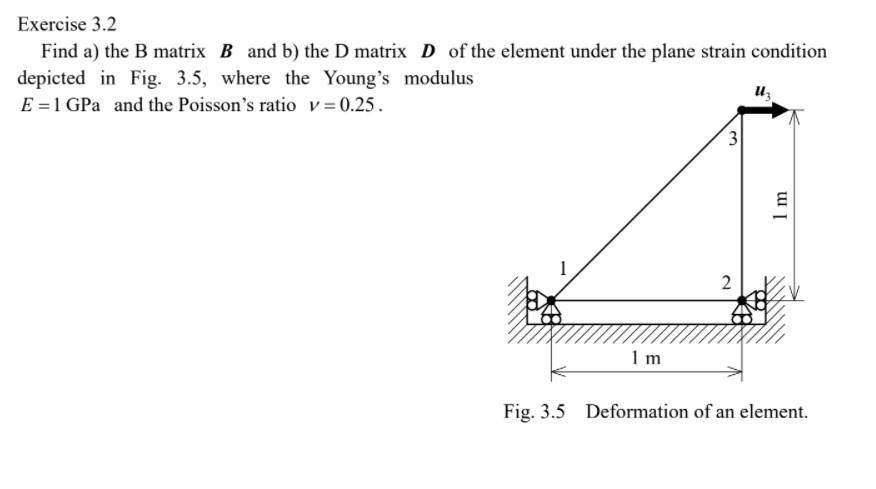 Solved Exercise 3.2 Find a) the B matrix B and b) the D | Chegg.com