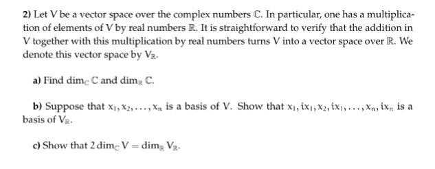Solved Let V be a vector space over the complex numbers C. | Chegg.com