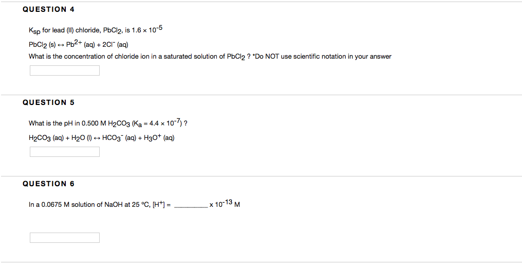 Solved QUESTION 4 Ksp for lead (II) chloride, PbCl2, is 1.6