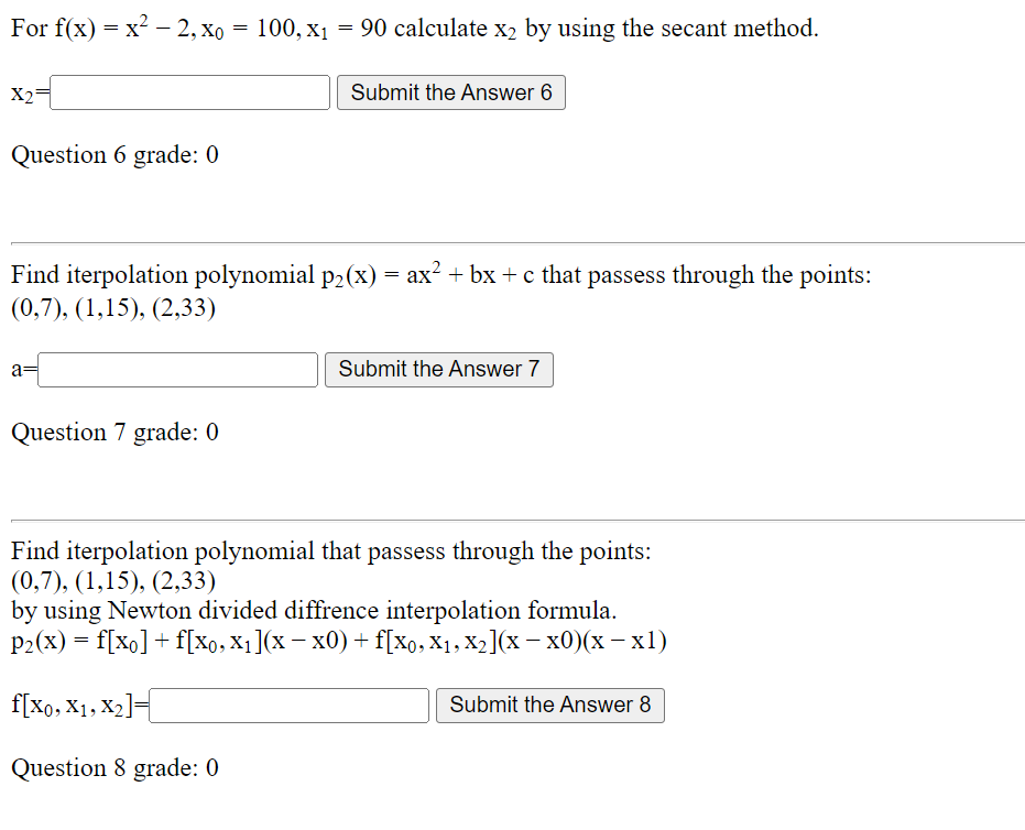 Solved For f(x) = x2 – 2, X0 = 100, x1 = 90 calculate x2 by | Chegg.com