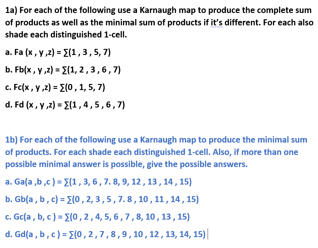 Solved 1a) For Each Of The Following Use A Karnaugh Map To | Chegg.com