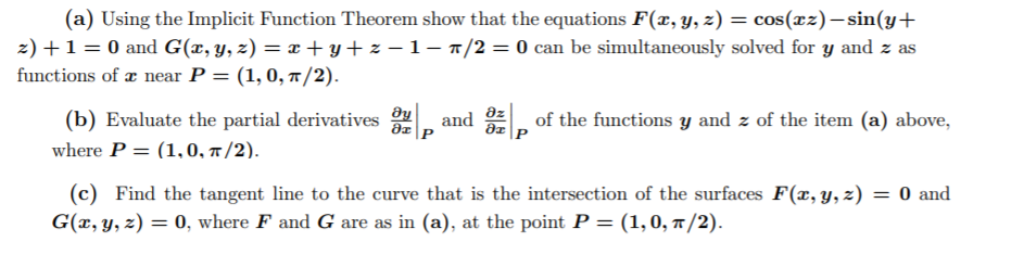 Solved = (a) Using the Implicit Function Theorem show that | Chegg.com