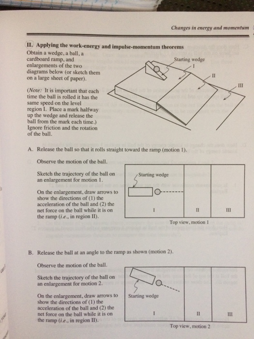 Solved Changes in energy and moment II. Applying the | Chegg.com