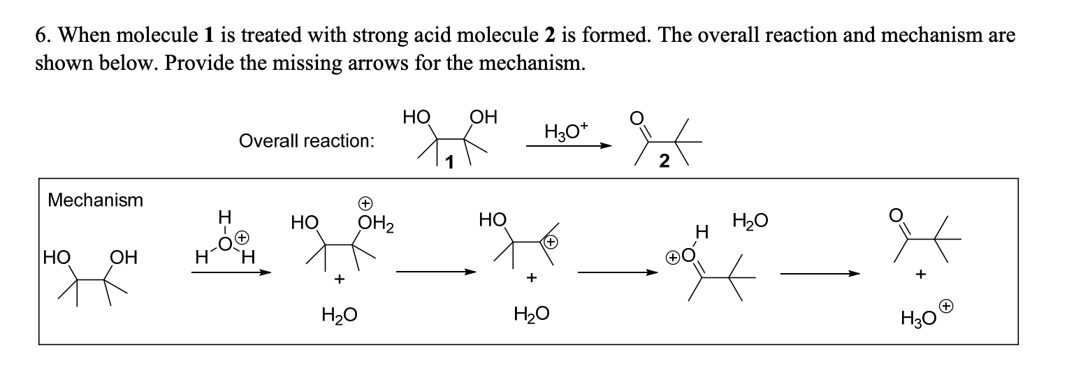 Solved 6. When molecule 1 is treated with strong acid | Chegg.com