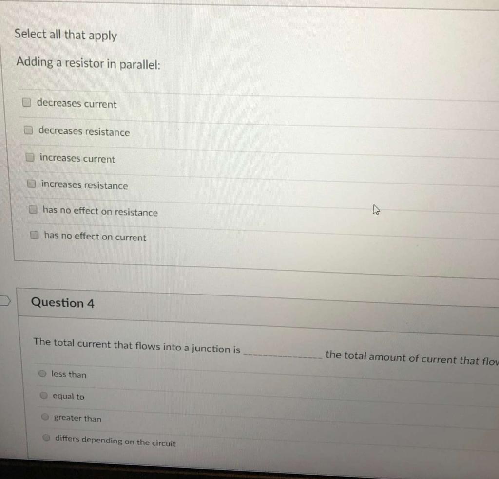 Solved Select all that apply Adding a resistor in parallel