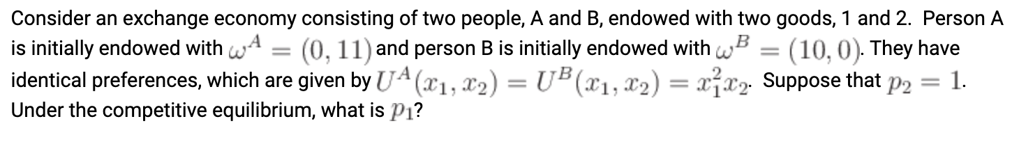 Solved Consider An Exchange Economy Consisting Of Two | Chegg.com